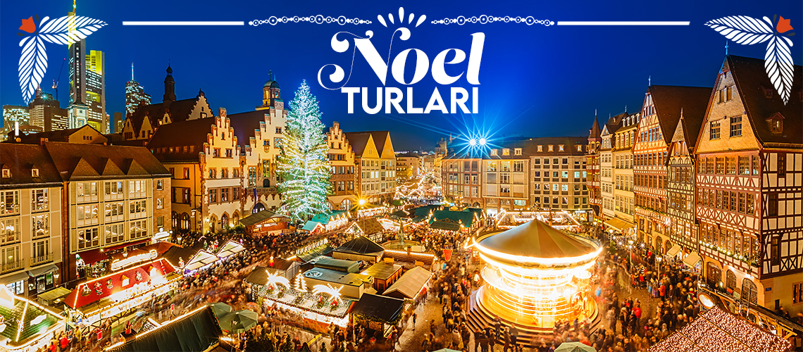 Noel Pazarları ve Yılbaşı